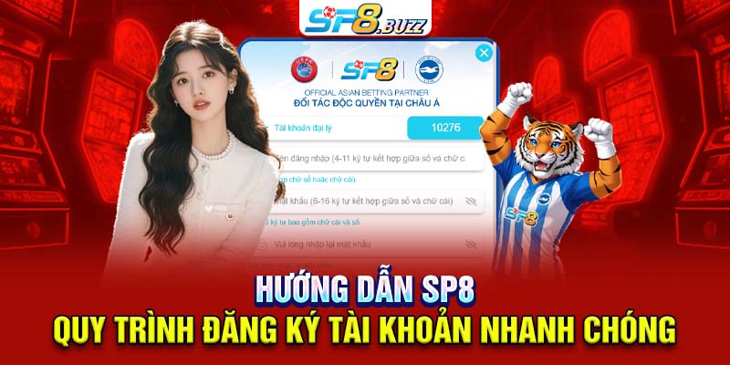 Hướng dẫn SP8: quy trình đăng ký tài khoản nhanh chóng