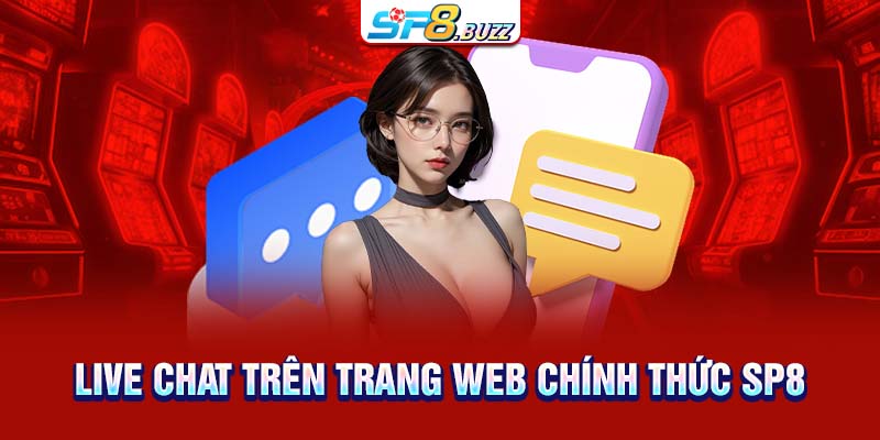 Live Chat trên trang web chính thức SP8